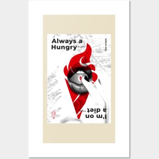 Always hungry Posters and Art